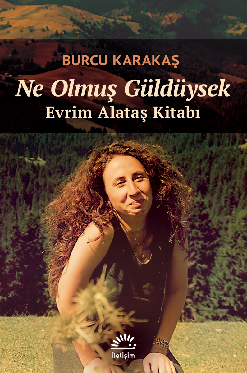Ne Olmuş Güldüysek Ne Olmuş Güldüysek