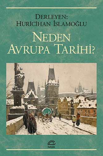 Neden Avrupa Tarihi ?