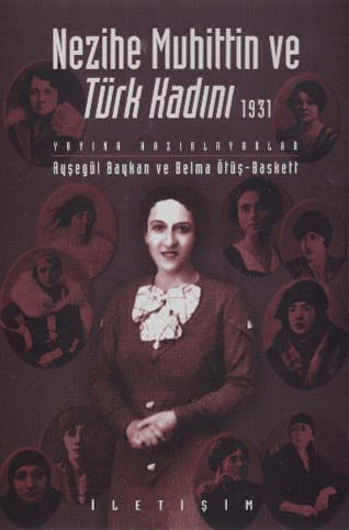 Nezihe Muhittin ve Türk Kadını (1931)
