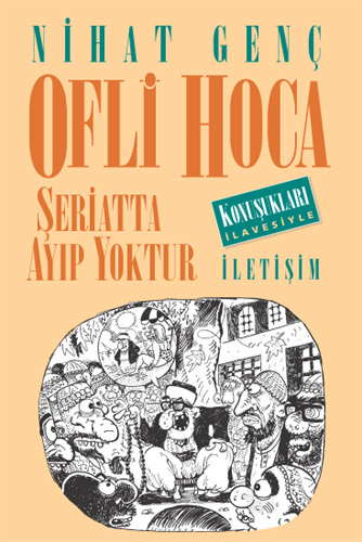 Ofli Hoca / Şeriatta Ayıp Yoktur
