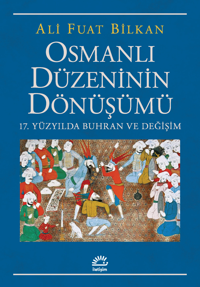 Osmanlı Düzeninin Dönüşümü