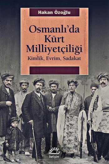 Osmanlı’da Kürt Milliyetçiliği