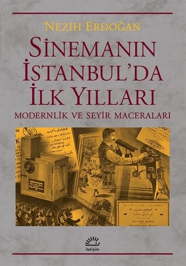 Sinemanın İstanbul'da İlk Yılları