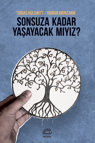 Sonsuza Kadar Yaşayacak mıyız?