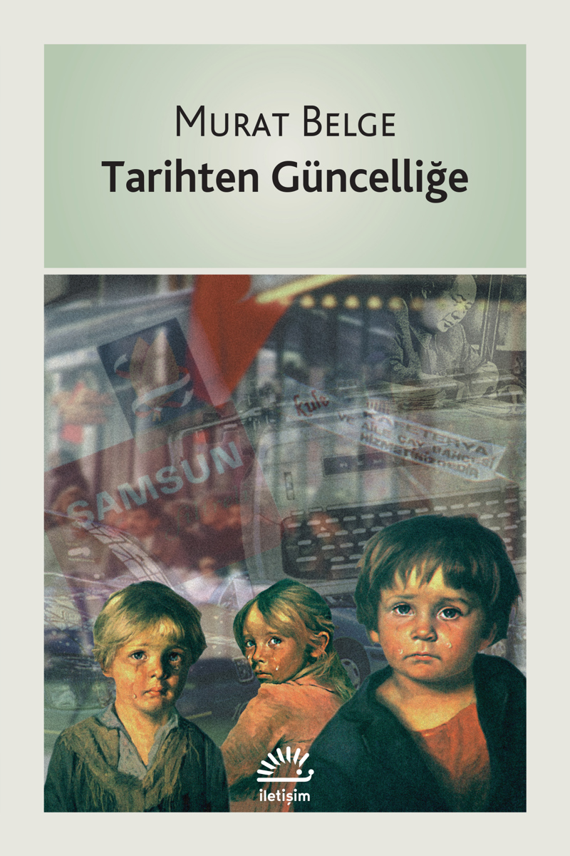 Tarihten Güncelliğe