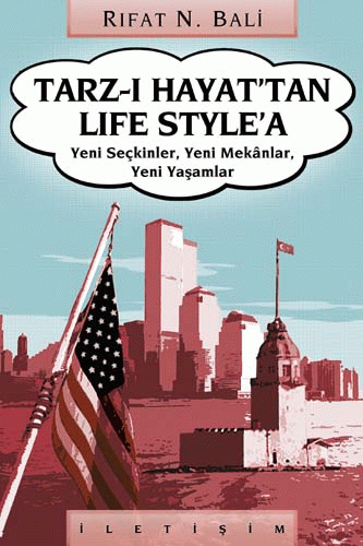 Tarz-ı Hayat'tan Life Style'a