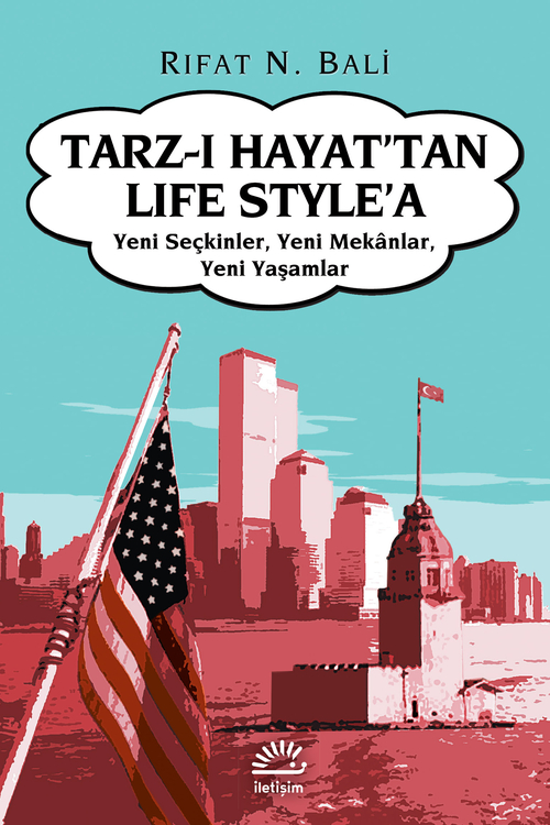 Tarz-ı Hayat'tan Life Style'a