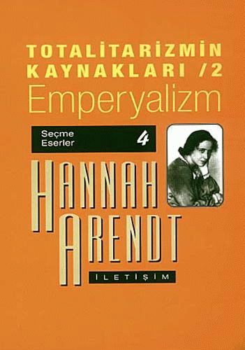 Totalitarizmin Kaynakları 2 / Emperyalizm