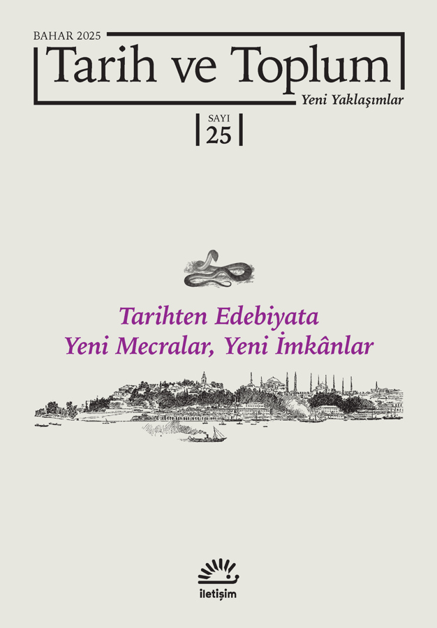 Tarih ve Toplum - Yeni Yaklaşımlar Sayı 25 - Bahar - 2025