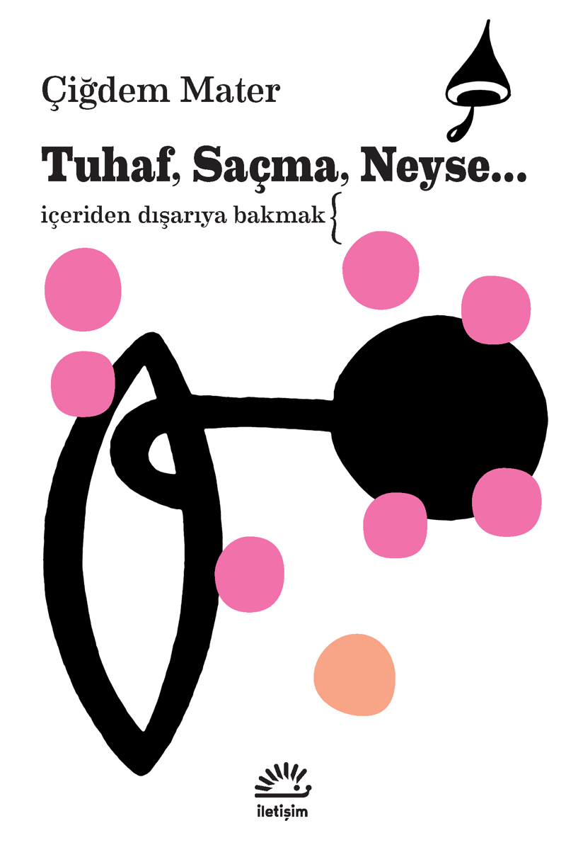Tuhaf, Saçma, Neyse... Tuhaf, Saçma, Neyse...