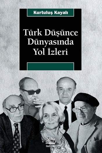 Türk Düşünce Dünyasında Yol İzleri