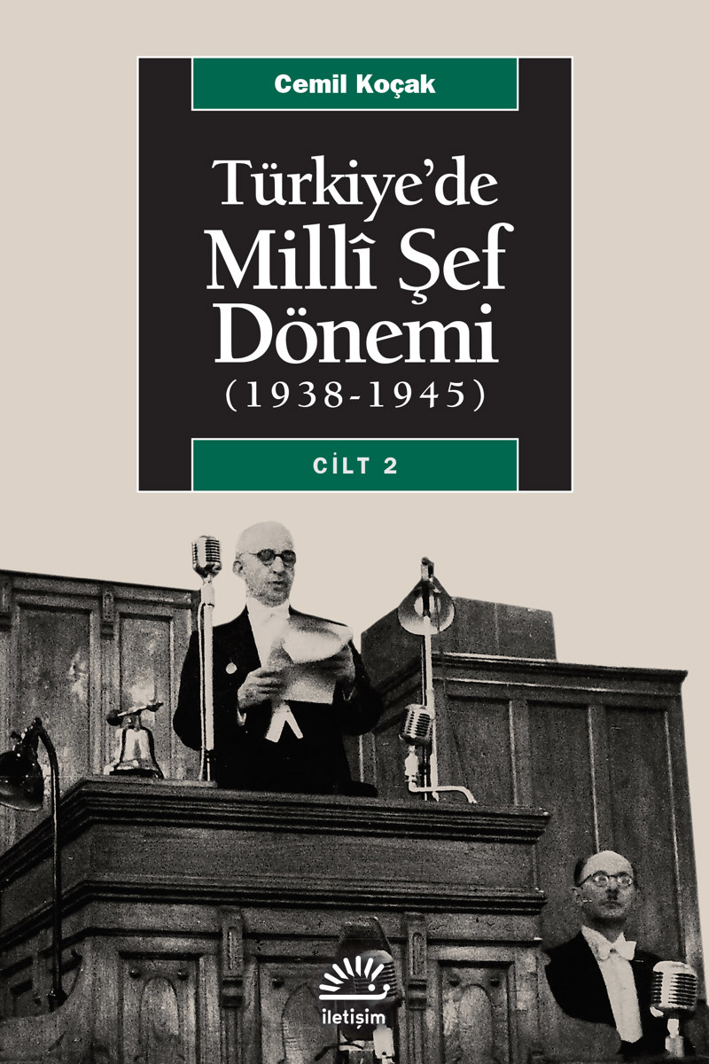 Türkiye'de Milli Şef Dönemi (1938-1945) / Cilt 2