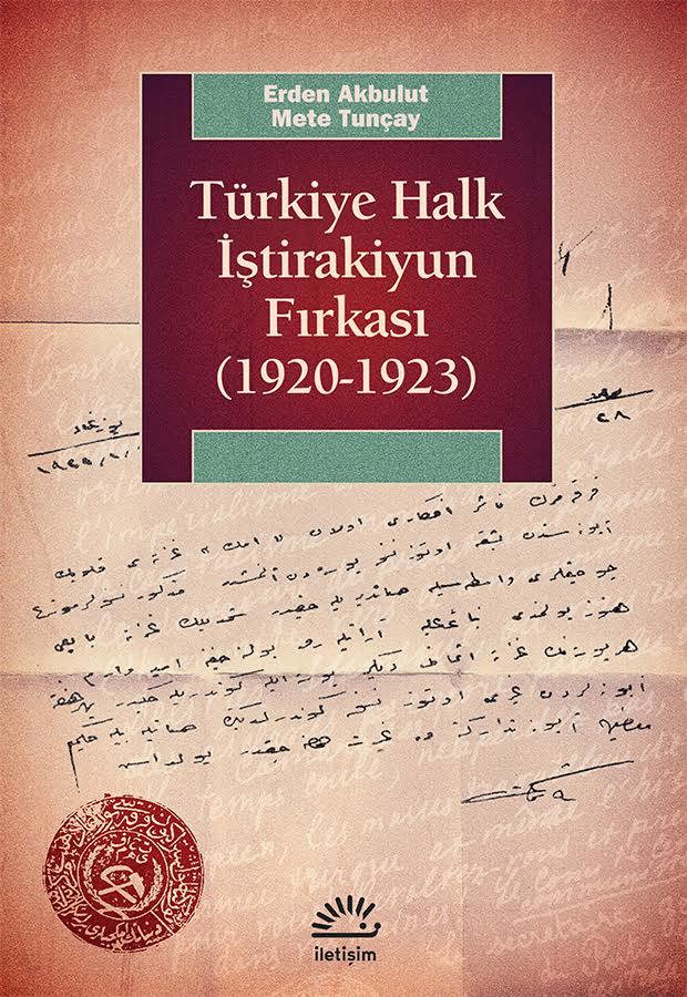 Türkiye Halk İştirakiyun Fırkası (1920-1923) Türkiye Halk İştirakiyun Fırkası (1920-1923)