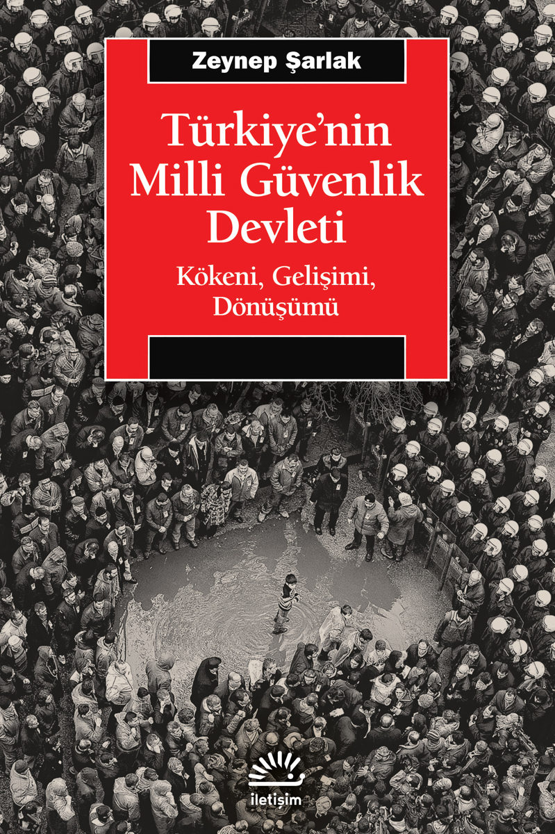 Türkiye’nin Milli Güvenlik Devleti