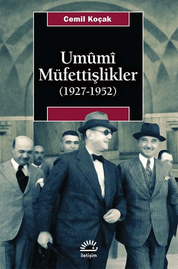 Umûmî Müfettişlikler (1927-1952)