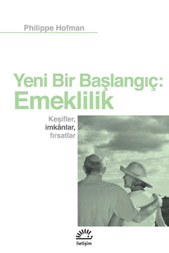 Yeni Bir Başlangıç: Emeklilik
