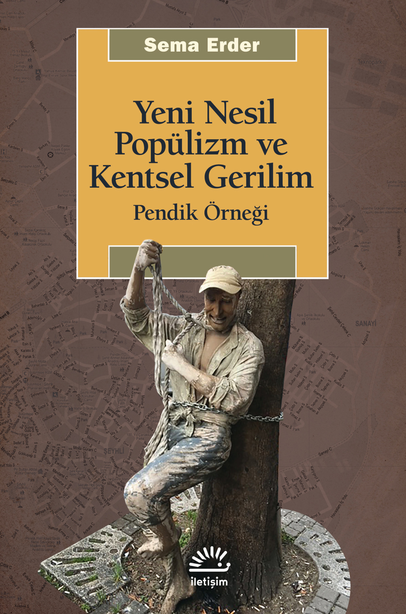 Yeni Nesil Popülizm ve Kentsel Gerilim