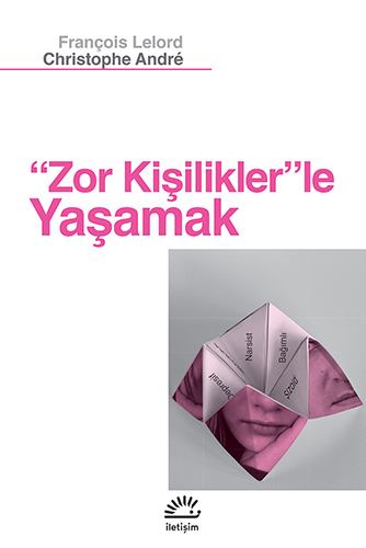 "Zor Kişilikler"le Yaşamak